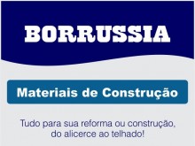 BORRÚSSIA MATERIAIS DE CONSTRUÇÃO