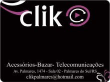 CLIK ACESSÓRIOS BAZAR E TELECOMUNICAÇÕES